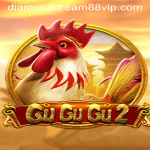 Discover the Enchantment of GuGuGu2: Your Ultimate Guide to Diamond Dream88