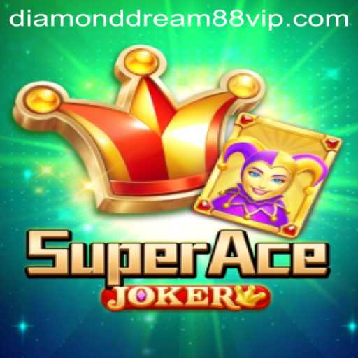 Unveiling the Adventure: SuperAceJoker and the Diamond Dream88